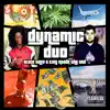 Dynamic Duo - Single album lyrics, reviews, download