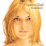 Evidemment (Deluxe Version) - France Gall