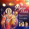 Maa Pyari Maa (Mata Bhajan) album lyrics, reviews, download