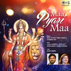 Maa Pyari Maa (Mata Bhajan) by Chandana Dixit & Babul Supriyo album reviews, ratings, credits