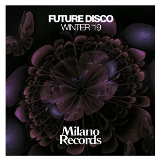 Future Disco Winter '19 by Various Artists album reviews, ratings, credits