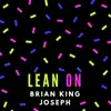 Lean On - Single album lyrics, reviews, download