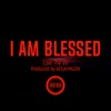 I Am Blessed - Single