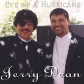 Jerry Dean - Eye of a Hurricane