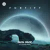 Fortify - Single album lyrics, reviews, download