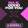 Isa B. - Good for You (Night Groove Version)