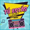 Tú Estás Conmigo (Salsa) - Single