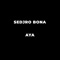 Aya - Sedjro Bona lyrics