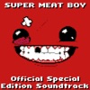 Super Meat Boy! (Official Special Edition Soundtrack)