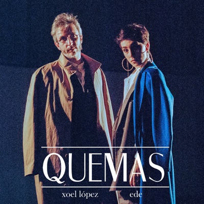 Quemas - Ede & Xoel López