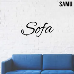 Sofa - Single by Samu album reviews, ratings, credits