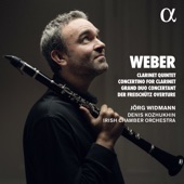 Weber: Clarinet Quintet, Concertino for Clarinet, Grand Duo Concertant & Der Freischütz Overture artwork