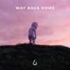 Way Back Home (feat. Somoh) - Single