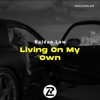 Living On My Own - Single