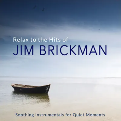 Relax to the Hits of Jim Brickman - Jim Brickman