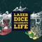 Celebrate Life - Lazer Dice lyrics