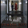 Sombra City (Original Motion Picture Soundtrack) - Single, 2019