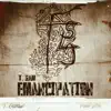 Emancipation - Single album lyrics, reviews, download