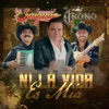 Ni La Vida Es Mia - Single