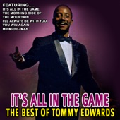 Tommy Edwards - It's All In the Game