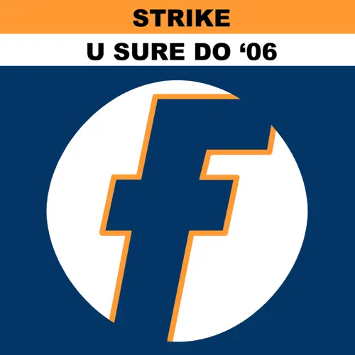 Strike - U Sure Do