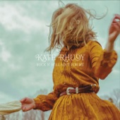 Kate Rhudy - I Don't Think You're an Angel (Anymore)