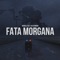 Fata Morgana (feat. Oxxxymiron) - Markul lyrics