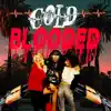 Cold Blooded - Single album lyrics, reviews, download