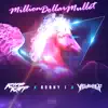 Million Dollar Mullet - Single album lyrics, reviews, download