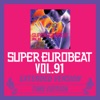 SUPER EUROBEAT VOL.91 EXTENDED VERSION TIME EDITION