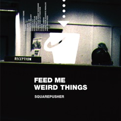 FEED ME WEIRD THINGS cover art