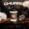 Churro Y Un Café - Lalo Lucas lyrics