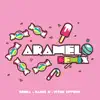 Caramelo (Remix) - Single album lyrics, reviews, download