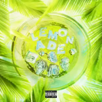 Lemonade (feat. Don Toliver & NAV) [Latin Remix] by Internet Money, Anuel AA & Gunna song reviws