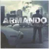 Armando (Deluxe Version) album lyrics, reviews, download