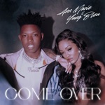 songs like Come Over