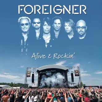 Alive and Rockin' by Foreigner album reviews, ratings, credits