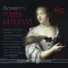 Donizetti: Maria di Rohan album lyrics, reviews, download