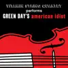 Vitamin String Quartet Performs Green Day's American Idiot album lyrics, reviews, download