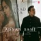 Tu Yaad Aya - Adnan Sami lyrics