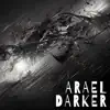 Darker - Single album lyrics, reviews, download