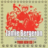 Jamie Bergeron & The Kickin' Cajuns - Hot Tamale Baby