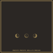 Presto Presto, Bella's Dream - Yoo Doo Right