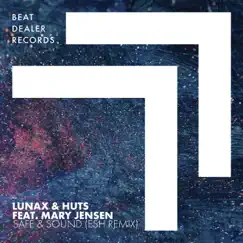 Safe & Sound (feat. Mary Jensen) [ESH Remix] - Single by LUNAX, HUTS & ESH album reviews, ratings, credits