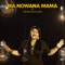 Ma Nowana Mama (Acoustic Version) [feat. Ashanthi De Alwis] - EP
