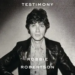 Testimony - Robbie Robertson