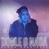 Doble o Nada - EP