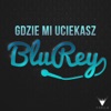 Gdzie mi Uciekasz - Single