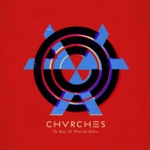 CHVRCHES - Science/Visions