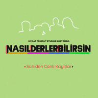 Nasıl Derler Bilirsin